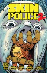 Skin Police 2 #3 - 5 Nov 2025