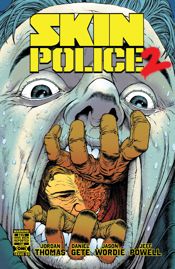 Skin Police 2 #3 - 5 Nov 2025