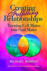 Creating Fulfilling Relationships - 4 Apr 2014
