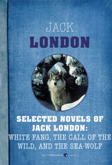 Selected Novels Of Jack London - 3 Jun 2014
