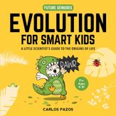 Evolution for Smart Kids - 18 Feb 2020