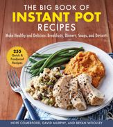 The Big Book of Instant Pot Recipes - 19 Nov 2019