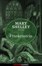 Frankenstein (Diversion Classics) - 27 Oct 2015