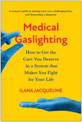 Medical Gaslighting - 1 Oct 2024