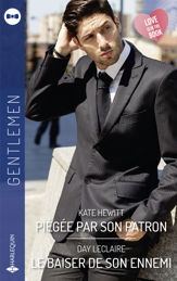 Piégée par son patron - Le baiser de son ennemi - 1 Feb 2021