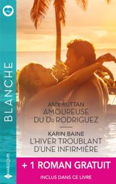 Amoureuse du Dr Rodriguez - L'hiver troublant d'une infirmière + 1 titre gratuit - 1 Feb 2026
