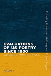 Evaluations of US Poetry since 1950, Volume 1 - 1 Dec 2021