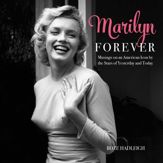 Marilyn Forever - 3 Oct 2016