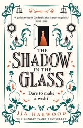 The Shadow in the Glass - 18 Mar 2021