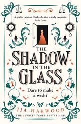 The Shadow in the Glass - 18 Mar 2021