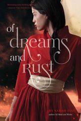 Of Dreams and Rust - 4 Aug 2015