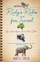 Rudy's Rules for Travel - 10 Apr 2018