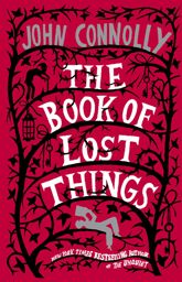 The Book of Lost Things - 7 Nov 2006