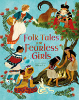 Folk Tales for Fearless Girls - 1 Feb 2024