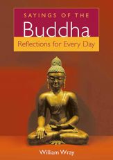 Sayings of the Buddha - 13 Apr 2005