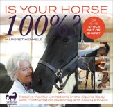 Is Your Horse 100%? - 15 Jun 2018