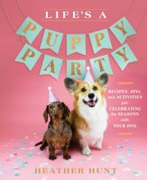 Life's a Puppy Party - 12 Oct 2021
