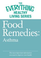 Food Remedies - Asthma - 25 Mar 2013