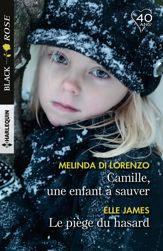 Camille, une enfant à sauver - Le piège du hasard - 1 Apr 2018