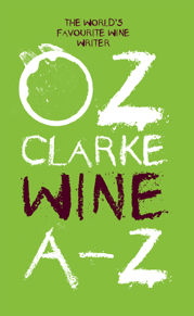 Oz Clarke Wine A–Z - 17 Sep 2015