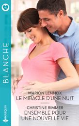 Le miracle d'une nuit - Ensemble pour une nouvelle vie - 1 Sep 2024