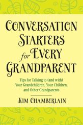 Conversation Starters for Every Grandparent - 12 May 2015