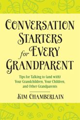 Conversation Starters for Every Grandparent - 12 May 2015