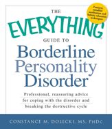 The Everything Guide to Borderline Personality Disorder - 15 Nov 2011