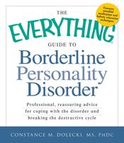 The Everything Guide to Borderline Personality Disorder - 15 Nov 2011