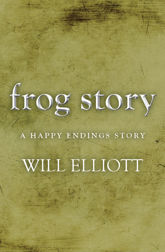 The Frog Story - A Happy Endings Story - 1 May 2013