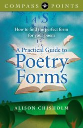 Compass Points - A Practical Guide to Poetry Forms - 28 Mar 2014