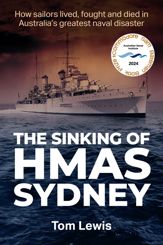 The Sinking of HMAS Sydney - 3 Jan 2024