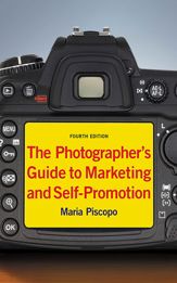 The Photographer's Guide to Marketing and Self-Promotion - 22 Jun 2010
