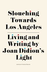 Slouching Towards Los Angeles - 11 Feb 2020