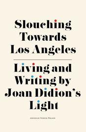 Slouching Towards Los Angeles - 11 Feb 2020