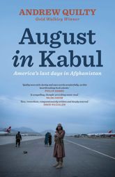 August in Kabul - 2 Aug 2022