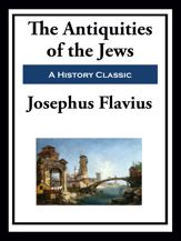 The Antiquities of the Jews - 5 Dec 2023