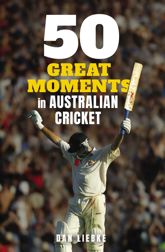 50 Great Moments in Australian Cricket - 26 Oct 2021