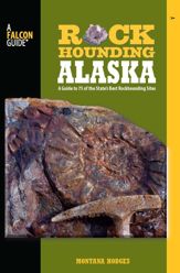 Rockhounding Alaska - 15 Jun 2010