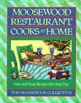Moosewood Restaurant Cooks at Home - 29 Oct 2013