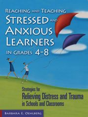 Reaching and Teaching Stressed and Anxious Learners in Grades 4-8 - 20 Oct 2015