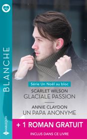 Glaciale passion - Un papa anonyme - Des jumeaux pour Jenny - 1 Dec 2025