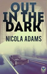 Out in the Dark - 11 Feb 2016