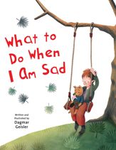 What to Do When I Am Sad - 4 Feb 2020