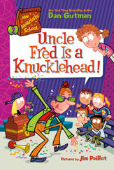 My Weirdtastic School #2: Uncle Fred Is a Knucklehead! - 13 Jun 2023
