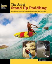 The Art of Stand Up Paddling - 15 Nov 2015