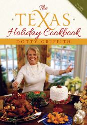 The Texas Holiday Cookbook - 7 Oct 2013
