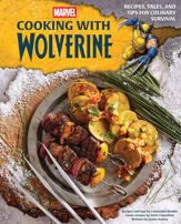 Marvel: Cooking with Wolverine - 26 Aug 2025