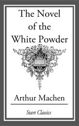 The Novel of the White Powder - 1 Jan 2014