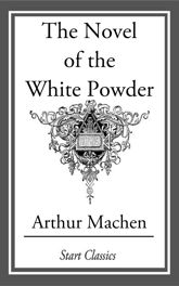 The Novel of the White Powder - 1 Jan 2014